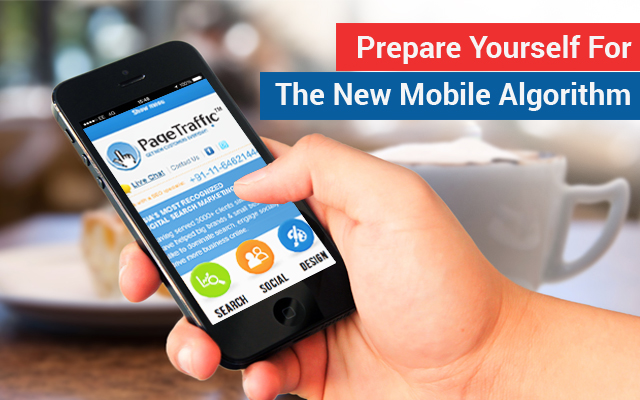 Prepare Yourself For The New Mobile Algorithm!