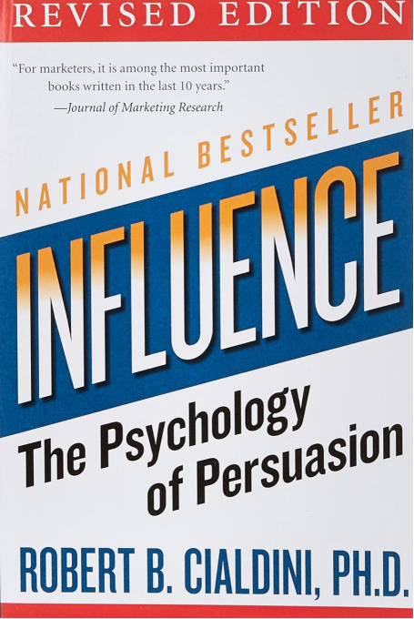 Influence The Psychology of Persuasion