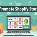 Promote Shopify Store in 5 Easy Steps