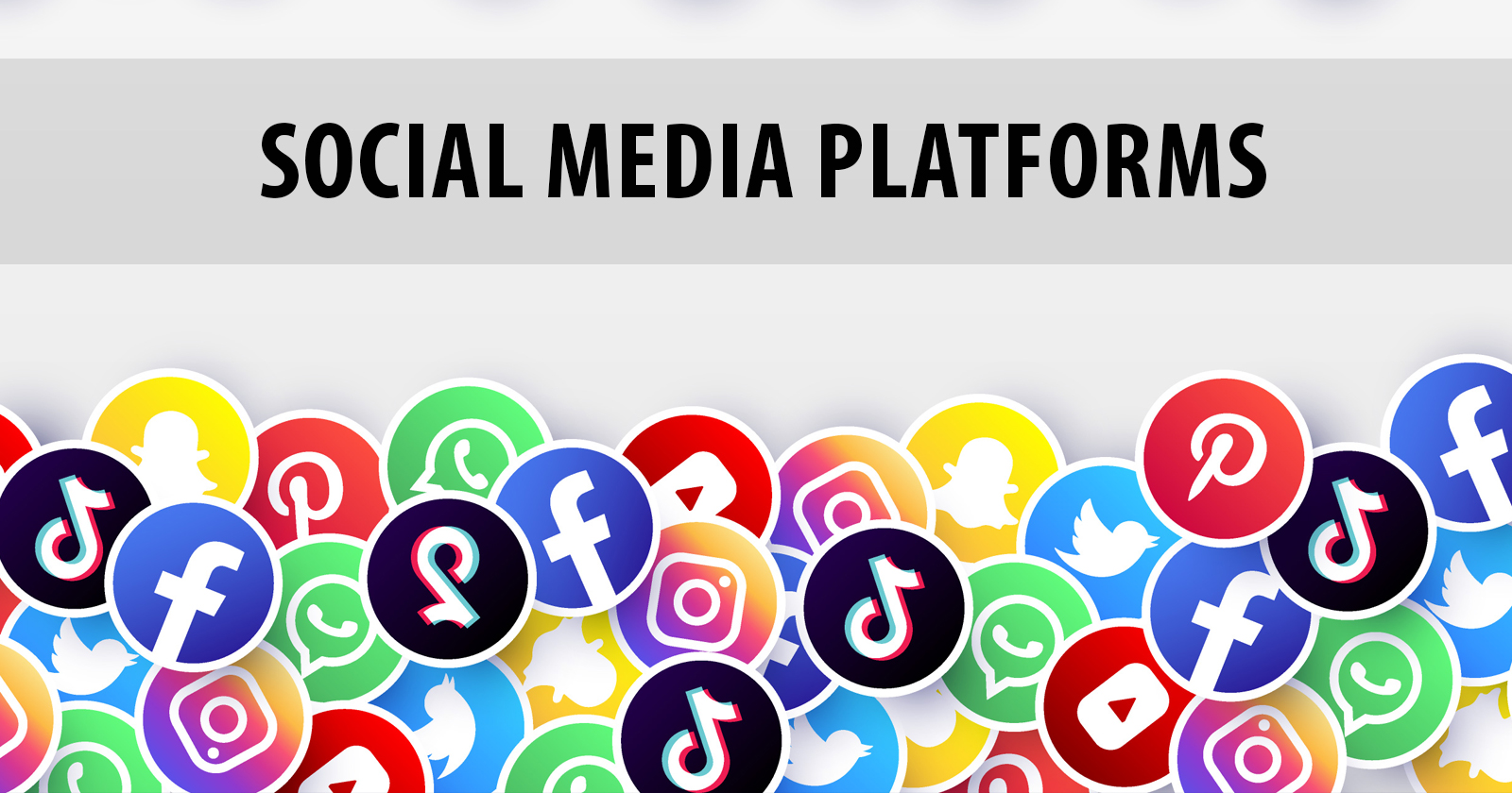 Different Types of Social Media Platforms