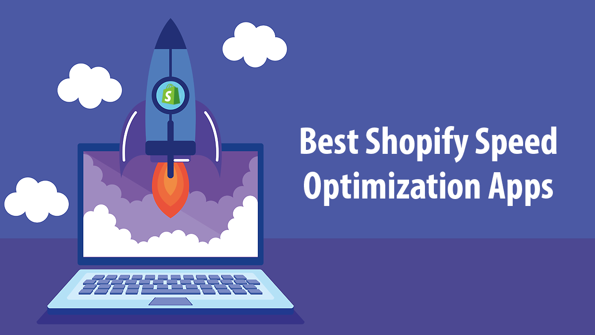 Best Shopify Speed Optimization Apps