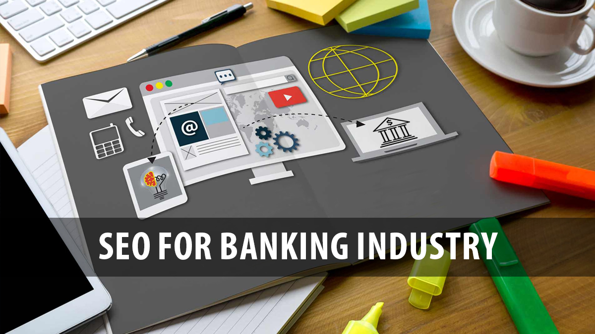 SEO for the Banking Industry