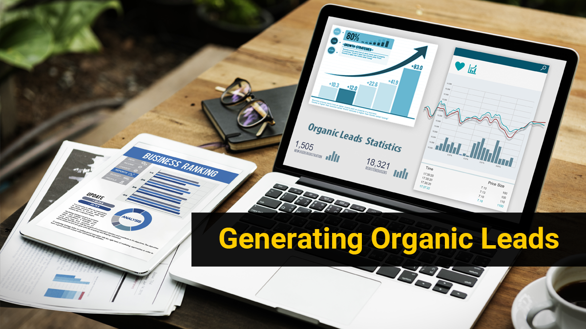 Ways to Boost Traffic and Generate Organic Leads Fast