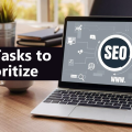 SEO Tasks to Prioritize First for Maximum Impact