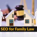 SEO for Family Law