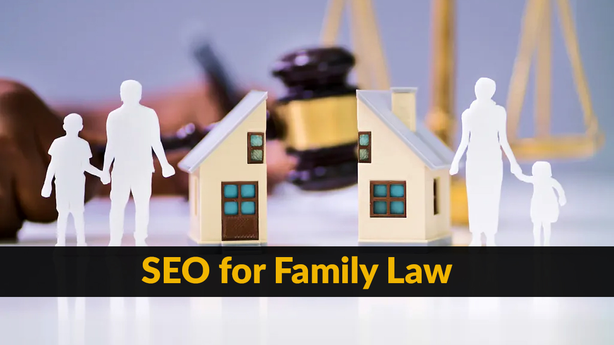 SEO for Family Law