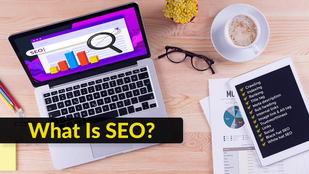 What is SEO? And Why It’s Vital for Your Website