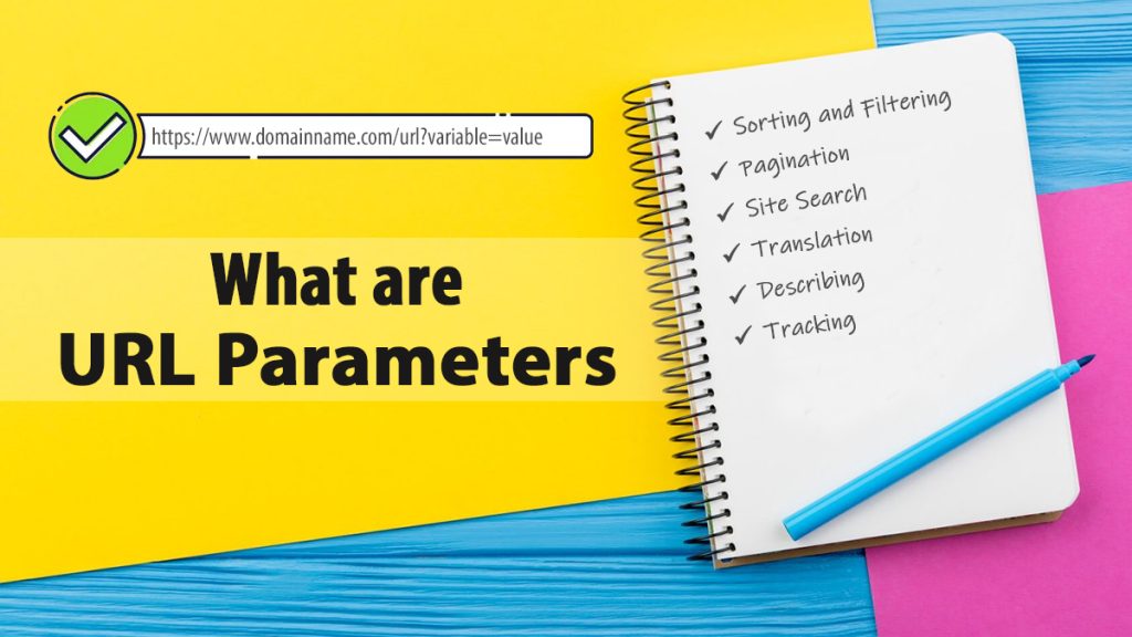 What are URL Parameters - A Complete Guide for SEOs