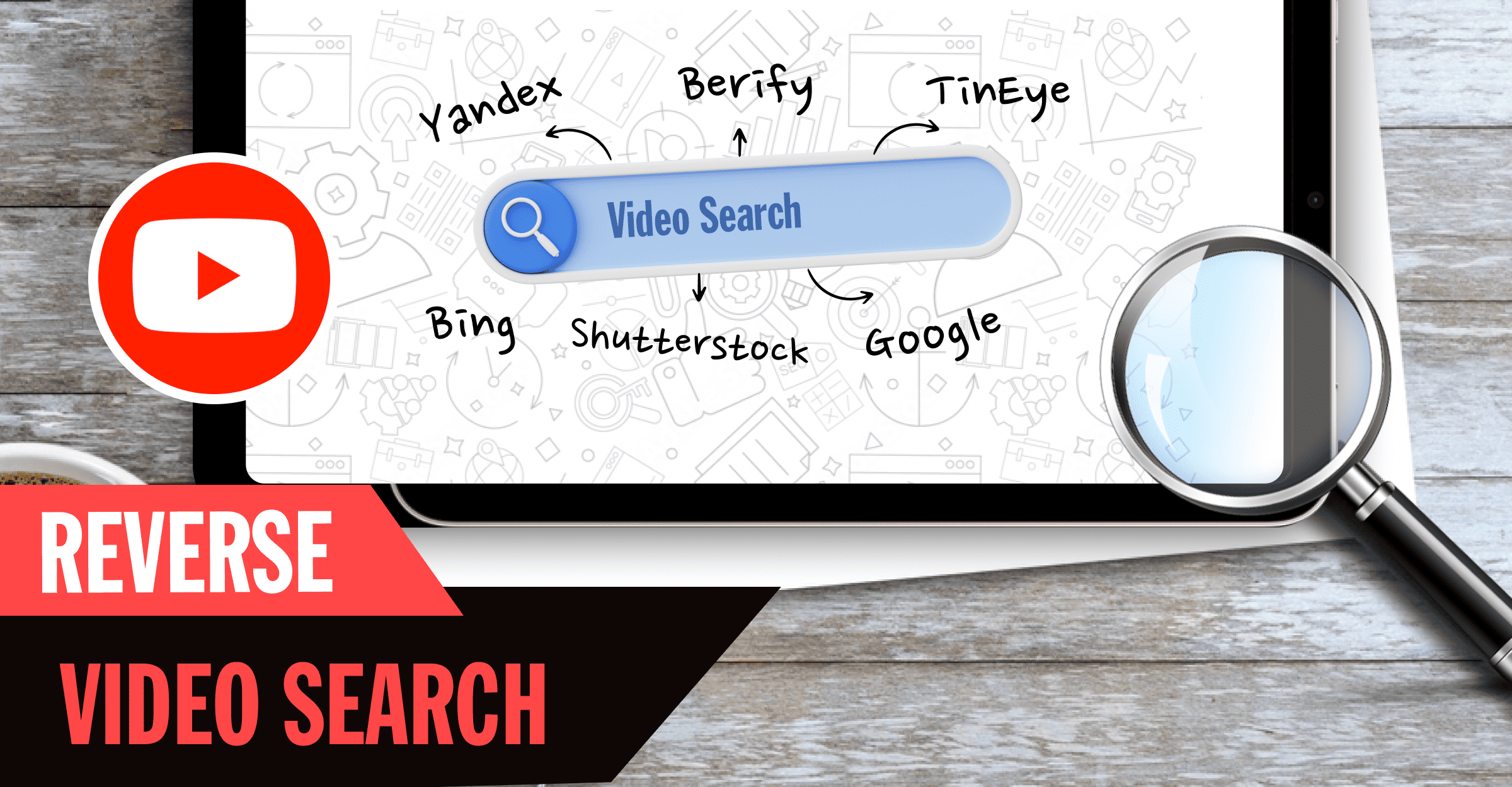 Exploring Reverse Video Search – 6 Innovative Approaches