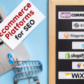 9 Best Ecommerce Platforms for SEO to Elevate Your Store