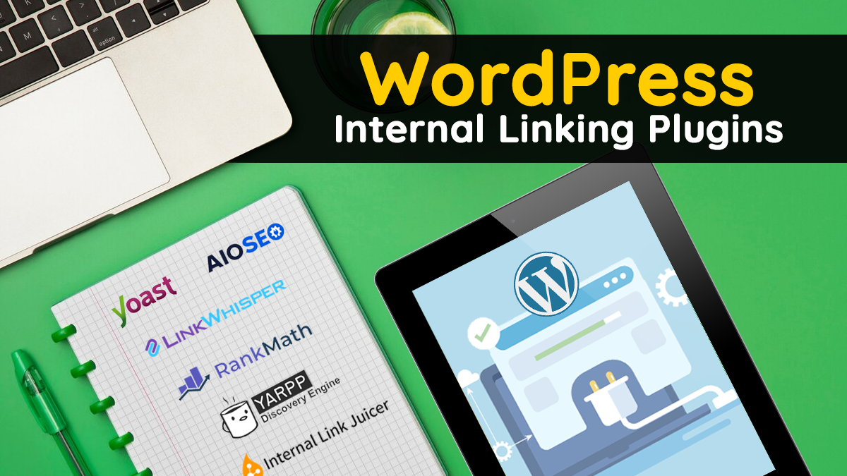 Best Internal Linking Plugins for WordPress Websites