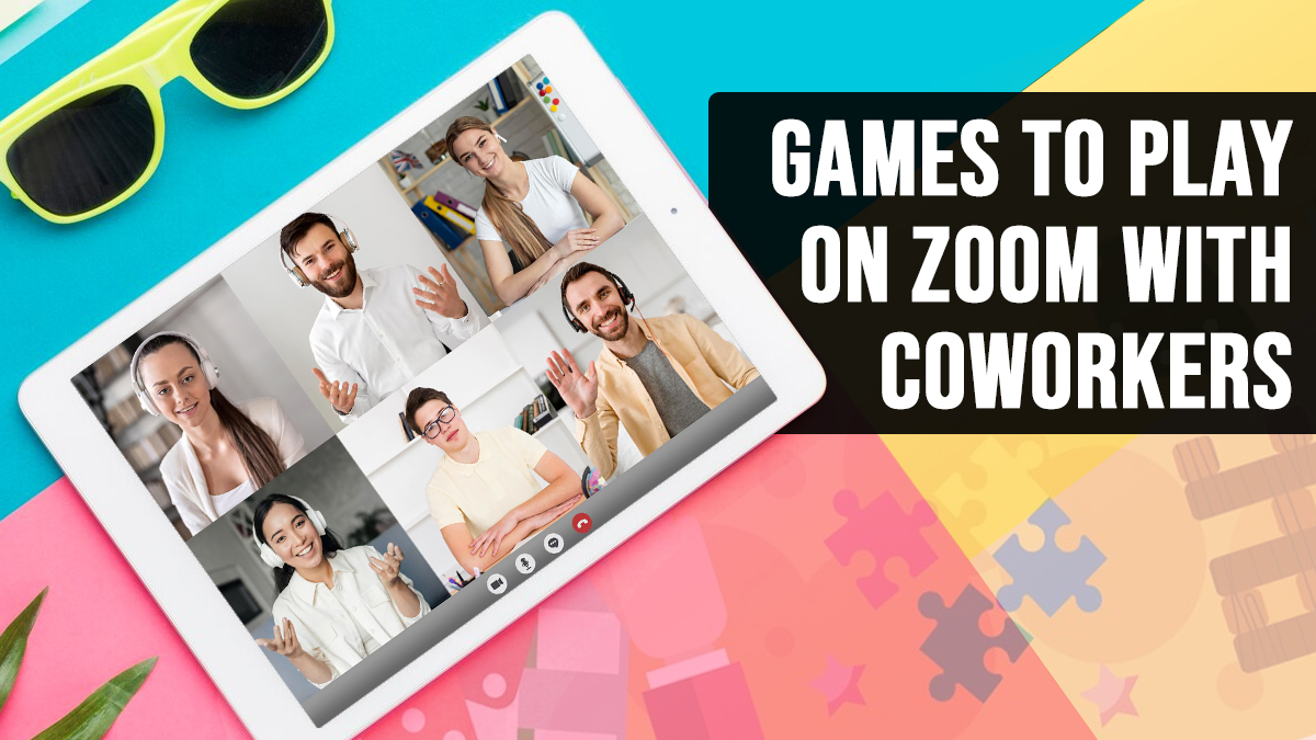 Zoom Games to Play with Coworkers