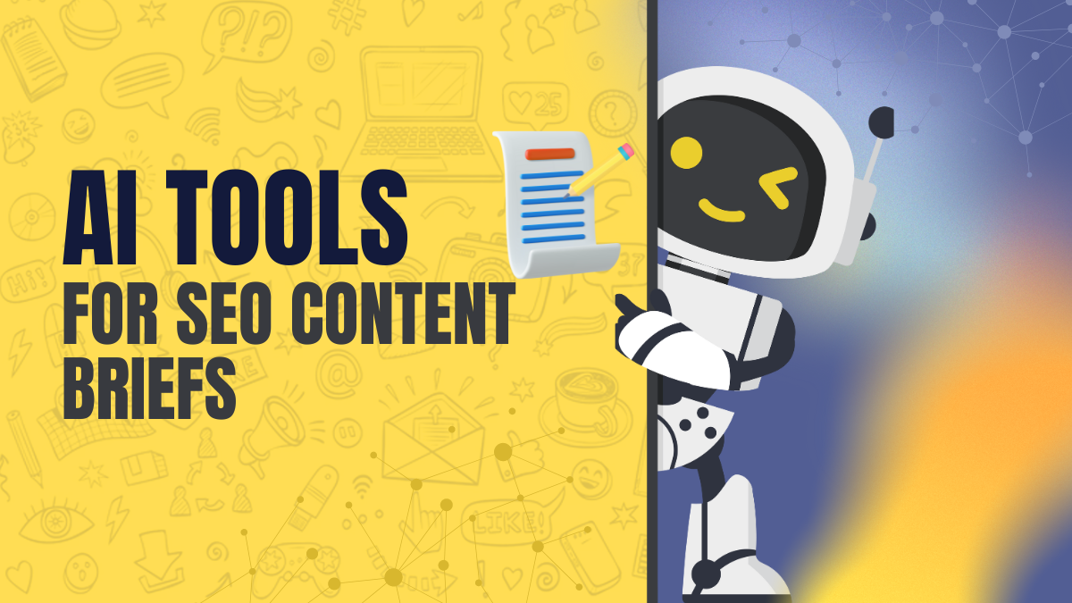 AI Tools for SEO Content Briefs