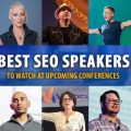 The 10 Best SEO Speakers to Watch at Upcoming Conferences